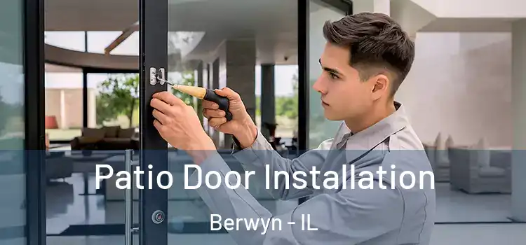 Patio Door Installation Berwyn - IL