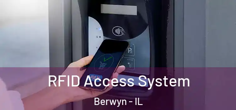 RFID Access System Berwyn - IL