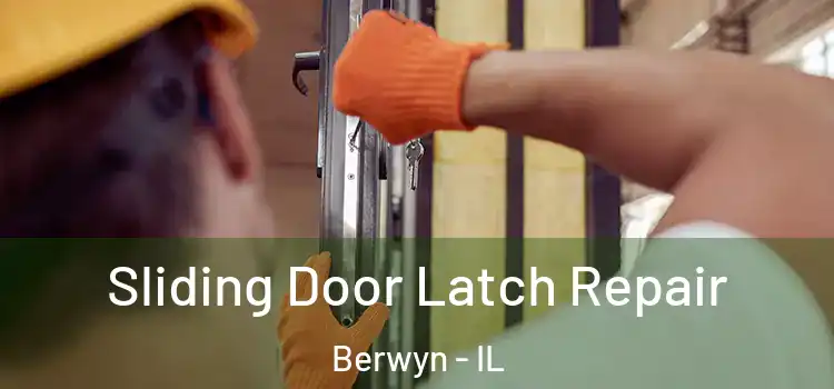Sliding Door Latch Repair Berwyn - IL