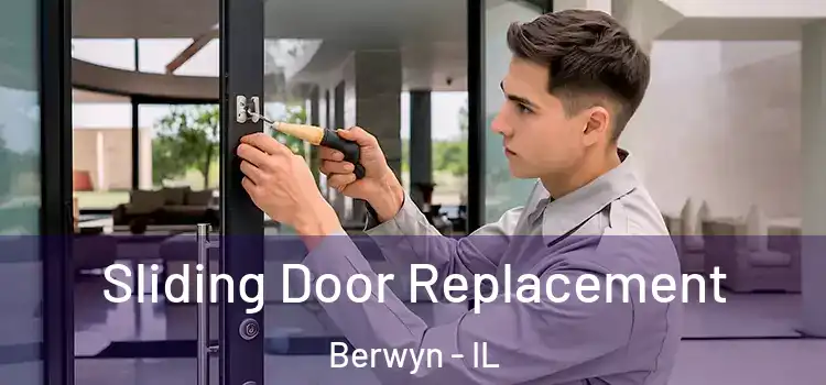 Sliding Door Replacement Berwyn - IL